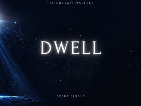 Gospel Singer Robertson Nashief Drops Debut Worship Single “Dwell